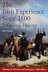 The Irish Experience Since 1800: A Concise History The Irish Experience Since 1800: A Concise History