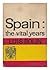 Book of Spain: The Vital Years