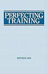 Perfecting Training