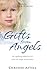Gifts from Angels: An Uplifting Collection of Real-life Angel Encounters