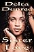 SISTER LOVE by Delta Dupree