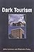 Dark Tourism by John Lennon Dark Tourism by John Lennon