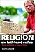 Religion and Faith-Based Welfare: From Wellbeing to Ways of Being