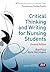 Critical Thinking and Writing for Nursing Students (Transforming Nursing Practice Series)