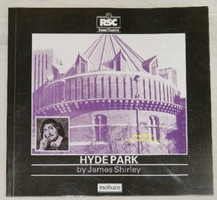 HYDE PARK (Swan Theatre Plays)
