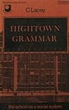 Hightown Grammar:...