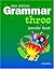Grammar Three Student's Book New Edition