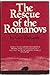 The Rescue of the Romanovs:...