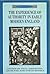 The Experience of Authority in Early Modern England (Themes in Focus, 8)