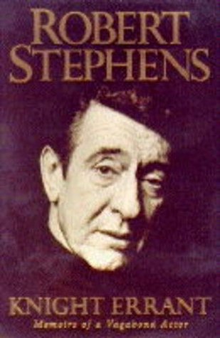 Knight errant: Memoirs of a vagabond actor (Hardcover)