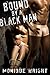Bound by a Black Man