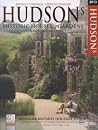 Hudson's Historic Houses & Gardens, Castles & Heritage Sites 2013 Hudson's Historic Houses & Gardens, Castles & Heritage Sites 2013