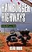 Hamburger Highways by Sean Muir