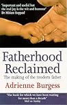 Fatherhood Reclaimed