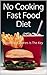 No Cooking Fast Food Diet