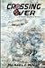 Crossing Over: A Derek Stod...