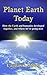 Planet Earth Today: How the...
