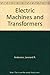 Electric Machines and Transformers by Leonard R. Anderson