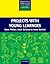 Projects with Young Learners (Resource Books for Teachers)