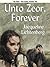 Unto Zeor, Forever