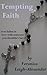 Tempting Faith (Faith, Book I)