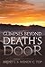 Glimpses Beyond Death's Door by Brent L. Top