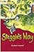 Literacy World Fiction Stage 1 Steggie's Way (LITERACY WORLD NEW EDITION)