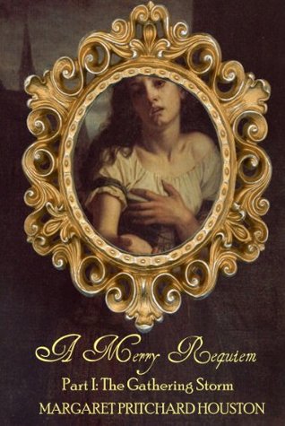 The Gathering Storm (A Merry Requiem #1)