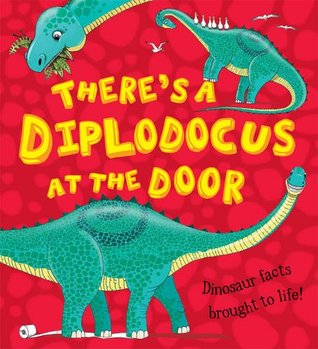 There's a Diplodocus at the Door! (Hardcover)