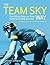 The Team Sky Way