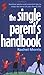 The single parent's handbook by Rachel Morris