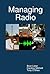 Managing Radio