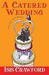 A Catered Wedding (A Mystery With Recipes Book 2) Book cover for A Catered Wedding (A Mystery With Recipes Book 2)