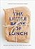 The Little Book of Lunch by Sophie Missing