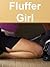 Fluffer Girl