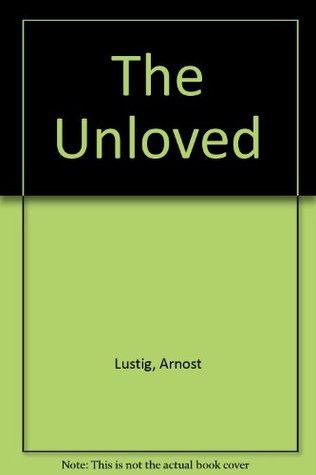 The Unloved