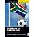South Africa and the Global Game by Peter Alegi
