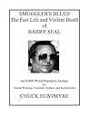 SMUGGLER'S BLUES: The Fast Life and Violent Death of Barry Seal