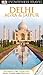 DK Eyewitness Travel Guide: Delhi, Agra and Jaipur