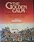 The golden calm: An English...