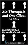 Book cover for Six Therapists and One Client, Second Edition