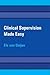 Clinical Supervision Made Easy 2nd Ed