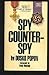 Spy Counter Spy by Duško Popov