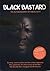 Black Bastard