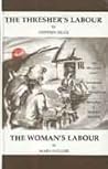 Thresher's Labour/Woman's Labour: Two Eighteenth Century Poems