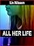 All Her Life: An Erotic Tal...