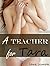 A Teacher For Tara (AN EXPLICIT CUCKOLD EROTIC SHORT)