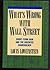 What's Wrong With Wall Street: Short-term Gain And The Absentee Shareholder