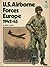 US airborne forces Europe, 1942-45 (Key uniform guides ; 6)