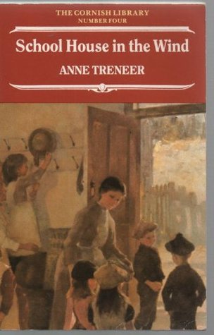 School House in the Wind (Cornish Library)